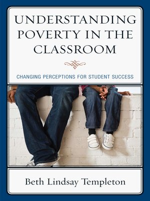 cover image of Understanding Poverty in the Classroom